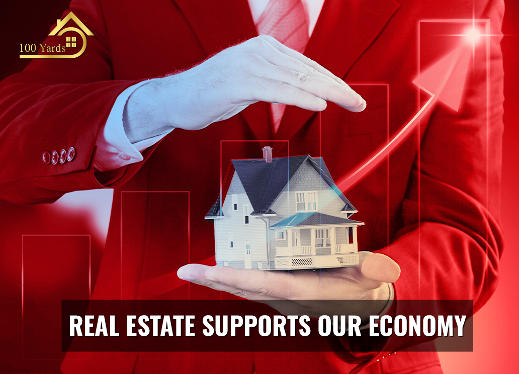 Real Estate Supports Our Economy