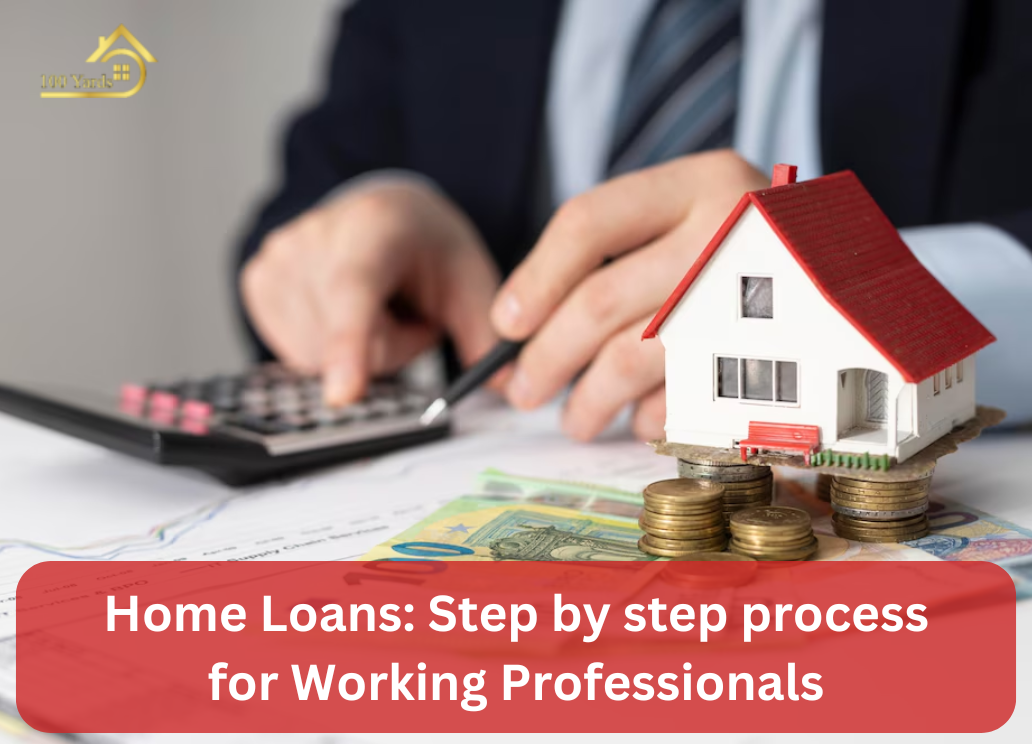 Home Loans: Step by step process for Working Professionals
